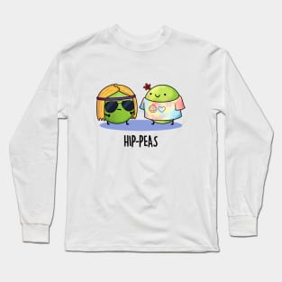 Hip-peas Funny Pea Pun Long Sleeve T-Shirt